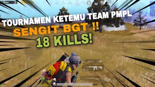 PUBG MOBILE | KETEMU TEAM PMPL TEAM ATLANTIS MENGAMUK ! 18 KILLS