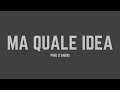 Pino D’Angiò - Ma quale idea (Lyrics)