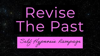 Revise The Past To Always Work Out In Your Favor (RAMPAGE) Law Of Assumption | Self Concept