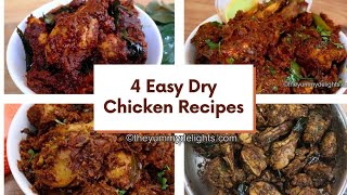 4 easy dry chicken recipes | Indian dry chicken recipes | Easy chicken recipes