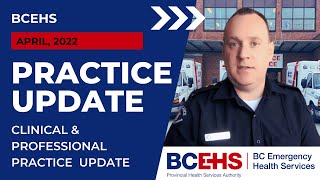 BCEHS April 2022 Clinical Practice Update