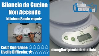 Bilancia da Cucina - Non Accende