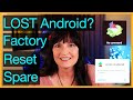 LOST Android? Setup New or Factory Reset Android using Google Backup