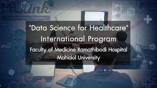 Data Science for Healthcare International Program, Faculty of Medicine Ramathibodi Hospital