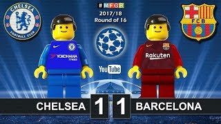 Chelsea vs Barcelona 1-1 • Champions League 2018 (20/02/2018) Goals Highlights Lego Football