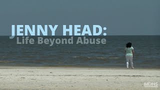 JENNY HEAD: LIFE BEYOND ABUSE