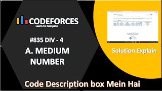 MEDIUM NUMBER || Codeforces || #835 Div -4 || Solution Explain