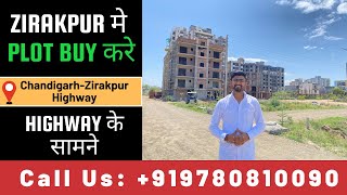 ZIRAKPUR मे Plot BUY करे वो भी HIGHWAY के सामने | Chandigarh-Zirakpur Highway | Manroyal Estate