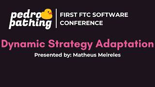 Dynamic Adaptation using Vision and Position Constraint Systems | First FTC Software Conference