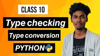 CL-10 Type casting, Type conversion and Type checking in PYTHON | Tamil