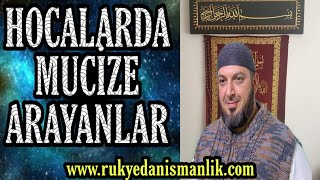 HOCALARDA MUCİZE ARAYANLAR | Bunu İzleyin Lütfen