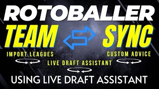 2024 NFL Team Sync Tutorials - Using the Live Draft Assistant | RotoBaller