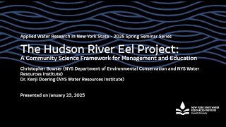 The Hudson River Eel Project: A Community Science Framework for Management and Education