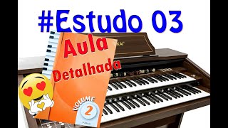 MÉTODO NOVO - ÓRGÃO ELETRÔNICO - ESTUDO 3 - VOLUME 2