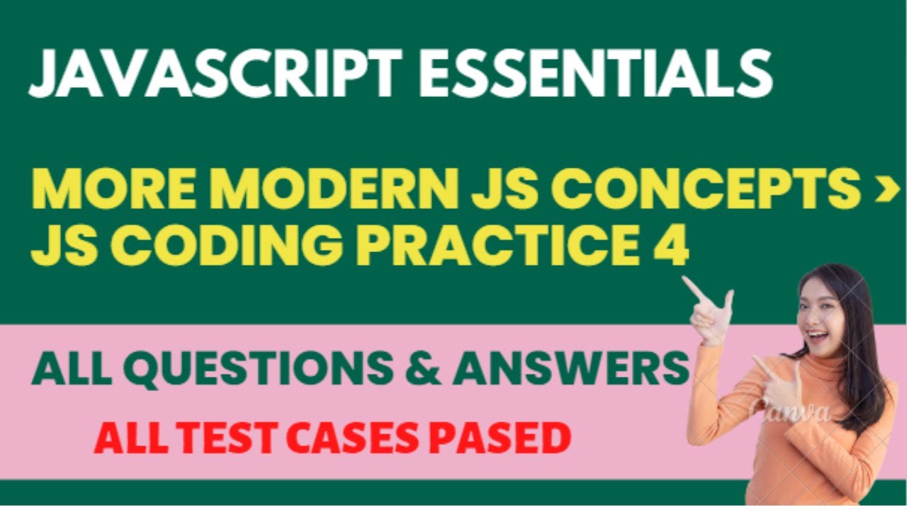 More Modern JS Concepts | JS Coding Practice 4_Answers | JavaScript ...