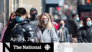 CBC News: The National | 1 million COVID-19 cases; William Shatner | April 4, 2021