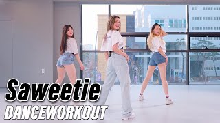Saweetie - Best Friend (ft. Doja Cat) | Dance Workout | 다이어트댄스.춤배우기