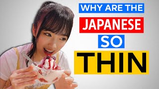 Why Are The Japanese So Thin? {Easy Tips You Can Learn!}