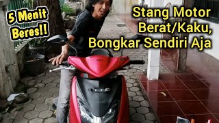 Cara Perbaiki Stang Motor Yang Berat/Kaku