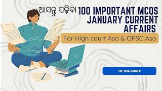 ଆସନ୍ତୁ Janurary month ର important current affairs for OSSC CGL and HIGHCOURT ASO ପାଇଁ ସାରିଦେବା