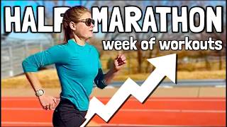 Inside My Half Marathon Training Week: Mile Repeats, High Mileage, Lifting, Nutrition \u0026 More