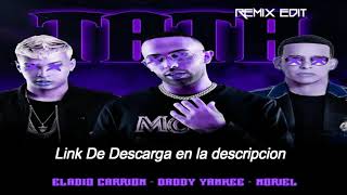 Eladio Carrion Ft Daddy Yankee Y Noriel - TaTa (Remix Edit)