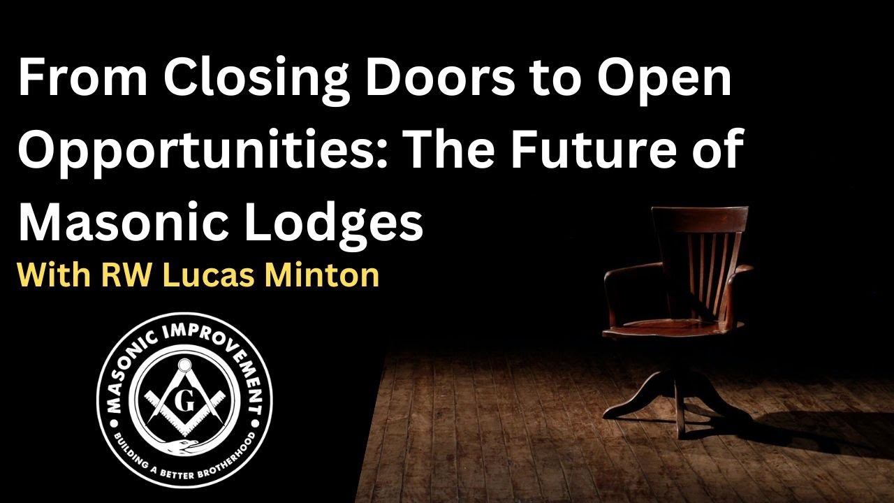 From Closing Doors To Open Opportunities: The Future Of Masonic Lodges ...