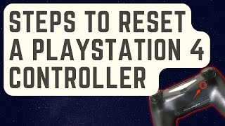 Easy Steps To Reset A PlayStation 4 Controller | PS4