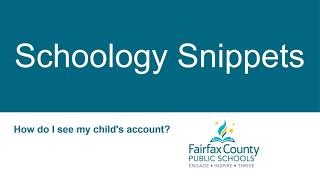 How Do I See My Child's Schoology Account?