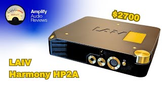 Meet LAIV's Wonder Pre-amp and Headphone Amp: Harmony HP2A at $2700!🔥💪🔥