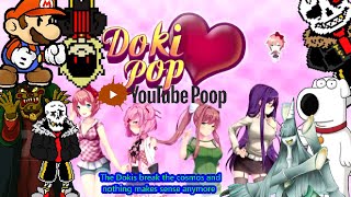 DokiPop Youtube Poop - The Dokis break the cosmos and nothing makes sense anymore