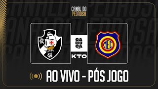 LIVE PÓS-JOGO KTO | VASCO 2X0 MADUREIRA | DEVER DE CASA FEITO E BOA IMPRESSÃO NA ESTREIA DE CARILLE