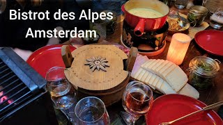 [3 min] Amsterdam - Bistrot des Alpes: Food from Savoie - Fondue, Raclette, and Gratin.