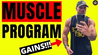 My Current MUSCLE BUILDING PROGRAM for Crazy Gains! | Exact Diet & Workout Plan!