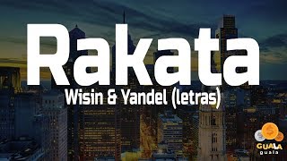 Rakata - Wisin & Yandel (Letras)