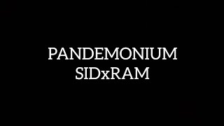 SIDxRAM - PANDEMONIUM + текст (в описании)