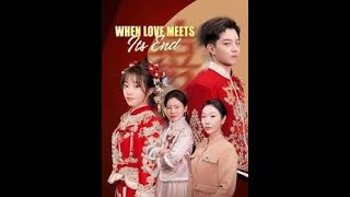 When Love Meets Its End Full Movie Engsub HD