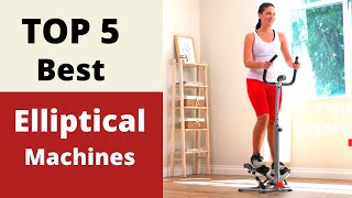 Top 5: Best Elliptical Machines You Can Buy In 2022