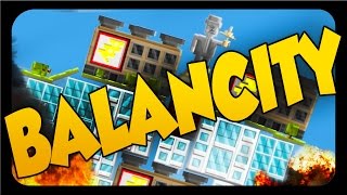 Balancity ➤ MAKE THIS CITY GREAT AGAIN! lol [Let's Play BalanCity Gameplay]