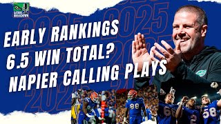 Gators in ‘Way too Early 2025 Rankings’ | Win Total Set at 6.5? | Napier Calling Plays