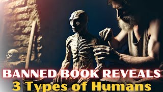 BANNED Book Reveals THREE Types of Humans | Which One Are YOU? | Neogenian