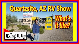 Quartzsite Arizona's RV show:  What's it all about?