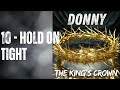 donny the king s crown 10 hold on tight