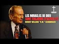 Les Miracles de Dieu sont toujours d’actualité | Robert William “Rw” Schambach