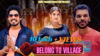 BELONG TO VILLAGE.ANKIT PALI AALA.MOHIT PRADHAN.LATEST PUNJABI SONG 2021.HINDI RECORDS,NEW SONG 2021