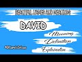 DAVID name meaning | DAVID name | DAVID boy's name and meanings @Namystrious