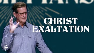 Christ Exaltation | Philippians 2:9-11 | Pastor John Miller