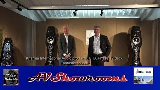 Kharma International Audio products, new EV 2 speakers, UHA Phase 12 deck, High End Munich