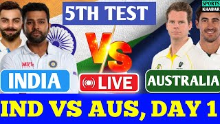 🔴Live :Australia vs India, 5th Test - Live Score \u0026 Commentary | Ind vs Aus Live | AUS vs IND Day 1