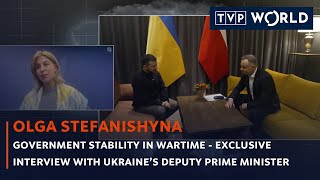 Government stability in wartime - interview with Ukraine's Deputy Prime Minister Olga Stefanishyna